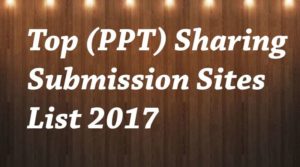 High PR PPT Submission Sites