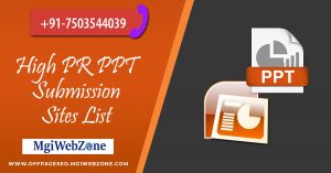 High PR PPT Submission Sites List 2020