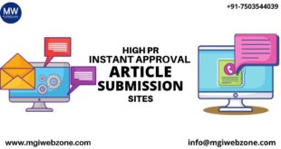 HIGH PR INSTANT APPROVAL ARTICLE SUBMISSION SITES