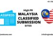 HIGH PR MALAYSIA CLASSIFIED SUBMISSION SITES