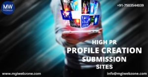 HIGH PR PROFILE CREATION SUBMISSION SITES